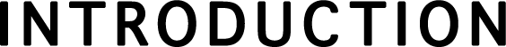 INTRODUCTION